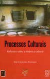 Processos culturais: reflexões sobre a dinâmica cultural