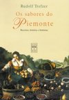 Os Sabores do Piemonte: Receitas, História e Histórias