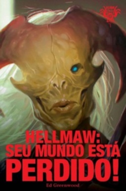 Hellmaw: Seu Mundo Está Perdido! (Hellmaw #1)