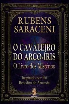 O CAVALEIRO DO ARCO IRIS