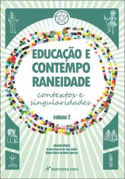 Educação e contemporaneidade: contextos e singularidades