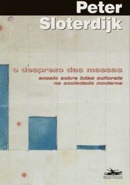 O desprezo das massas