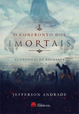 O confronto dos imortais: as crônicas do Ragnarok