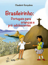 Brasileirinho: Português para crianças e pré-adolescentes
