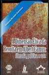 A dimensão ética da revolta em Albert Camus (Coleção Estudos da Pós-graduação #1)