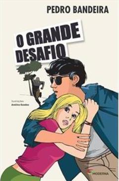O GRANDE DESAFIO