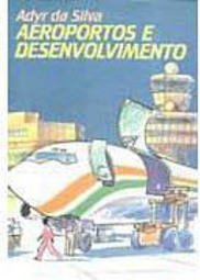 Aeroportos e Desenvolvimento