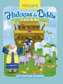 Histórias da Bíblia: A arca de Noé