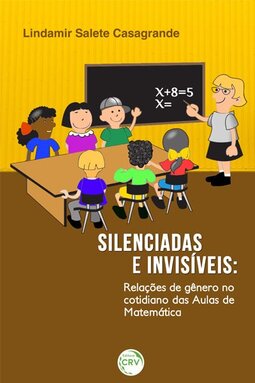Silenciadas e invisíveis: relações de gênero no cotidiano das aulas de matemática