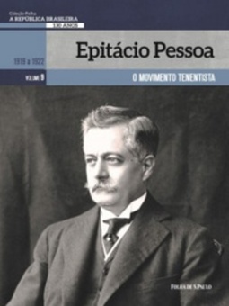 Epitácio Pessoa (A República Brasileira, 130 Anos #9)