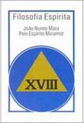 Filosofia Espírita - XVIII