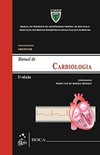 Manual de cardiologia: Manual do residente da Universidade Federal de São Paulo (UNIFESP)