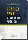 Pratica Penal Do Ministerio Publico