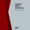 Teatro Sesc Anchieta: um ícone paulistano