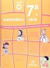 Idéias e Relações: Matemática - 7ª Série