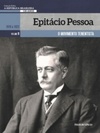 Epitácio Pessoa (A República Brasileira, 130 Anos #9)