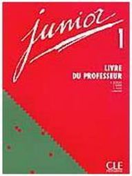 Junior: Livre Du Professeur - 1 - IMPORTADO