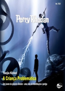 A Criança Problemática (Perry Rhodan #2757)