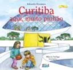 Curitiba - Aqui, Muito Pinhao