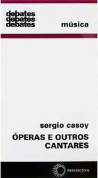 Óperas e Outros Cantares