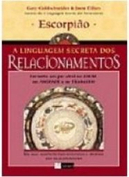 A Linguagem Secreta dos Relacionamentos: Escorpião