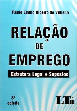 Relação de Emprego: Estrutura Legal e Supostos