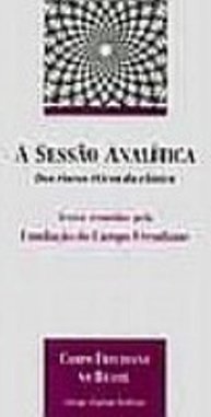 Sessão Analítica: dos Riscos Éticos da Clínica