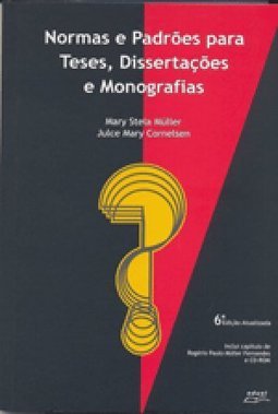 Normas e Padrões para Teses, Dissertações e Monografia