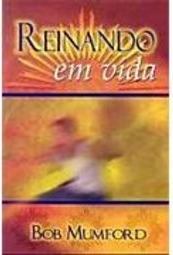 Reinando em Vida