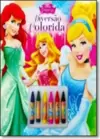 Disney - Diversao Colorida - Princesas