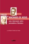 Freud e Machado de Assis: uma Interação Entre Psicanálise e Literatura