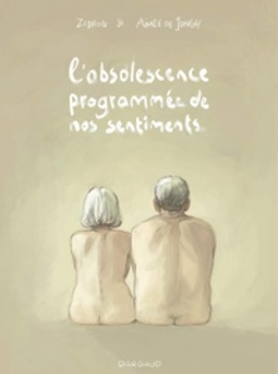 L'obsolescence programmée des sentiments