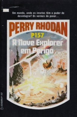 A Nave Explorer em Perigo  (Perry Rhodan #157)