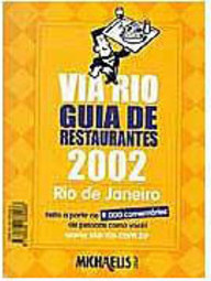 Via Rio: Guia de Restaurantes 2002: Rio de Janeiro