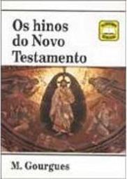 Os Hinos do Novo Testamento