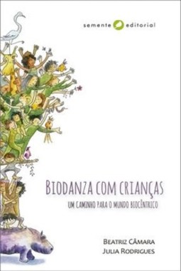 Biodanza com crianças: um caminho para o mundo biocêntrico