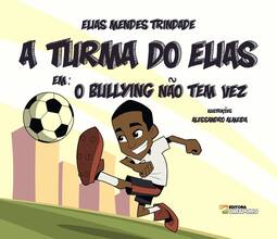 A turma do Elias em: o bullying não tem vez