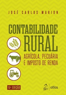 Contabilidade rural: agrícola, pecuária e imposto de renda