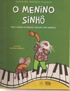 O Menino Sinhô: Vida e Música de Hermeto Paschoal para Crianças