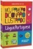 Meu Primeiro Dicionario Ilustrado – Lingua Portuguesa