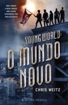 O Mundo Novo (The Young World #1)