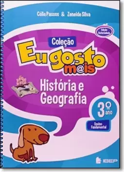 Eu Gosto Mais Hist Geog 3 Ano L 2 Ed