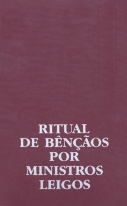 Ritual de bênçãos por ministros leigos
