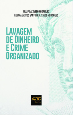 Lavagem de dinheiro e crime organizado