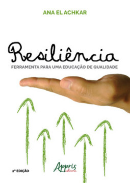 Resiliência: ferramenta para uma educação de qualidade