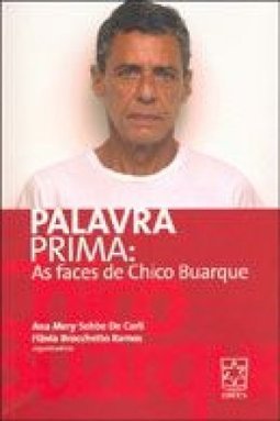 Palavra Prima: as Faces de Chico Buarque