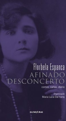 Afinado Desconcerto: Contos, Cartas, Diário