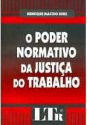 O Poder Normativo da Justiça do Trabalho