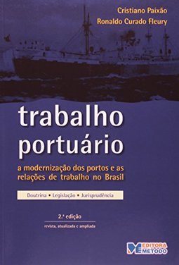 Trabalho Portuário: A Modernização dos Portos e as Relações de ...