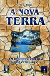 A Nova Terra: um Recomeço com Base em Novas Verdades